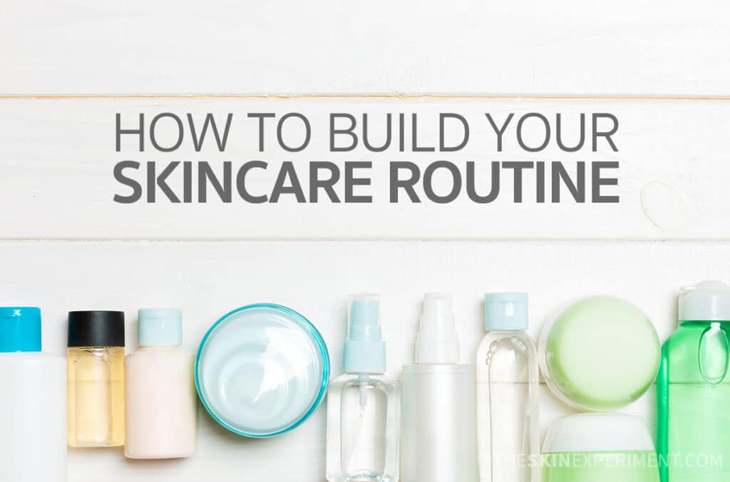 Starting a Skincare Routine - What You Need to Know to Get Started